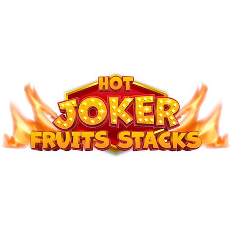 Hot Joker Fruits Stacks Bodog